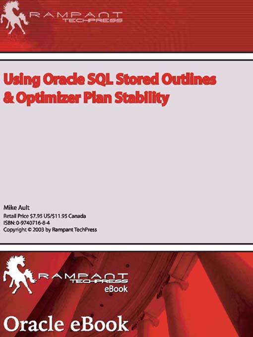 Cover image for Using Oracle SQL Stored Outlines & Optimizer Plan Stability